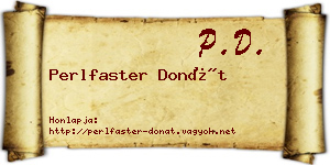 Perlfaster Donát névjegykártya